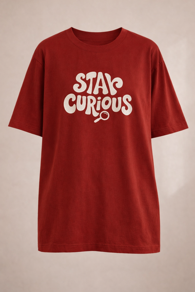Stay Curious – Premium Statement Graphic T-Shirt